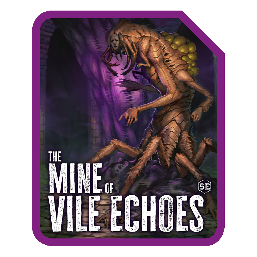 The Mine of Vile Echoes