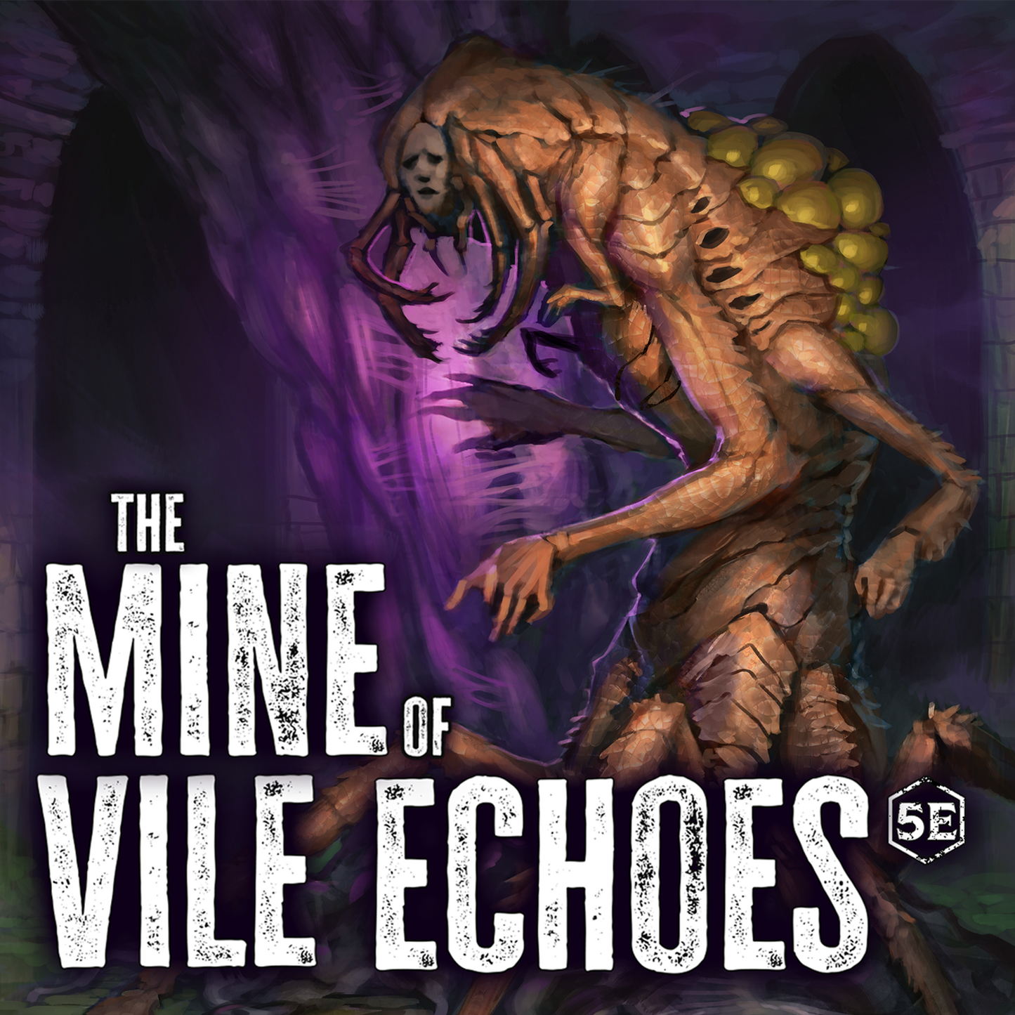 The Mine of Vile Echoes - Digital+